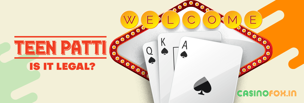 is online teen patti legal in india?