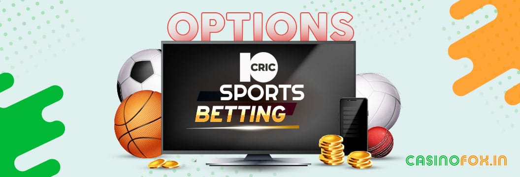 10Cric sports betting india