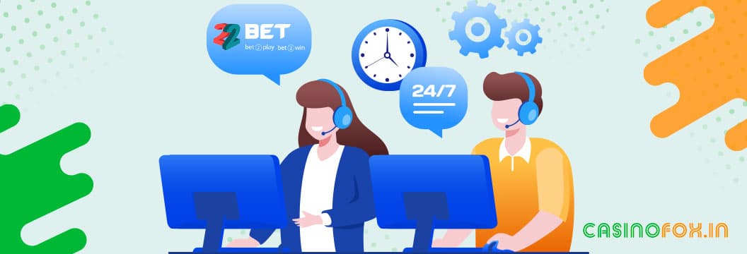 22Bet india customer support