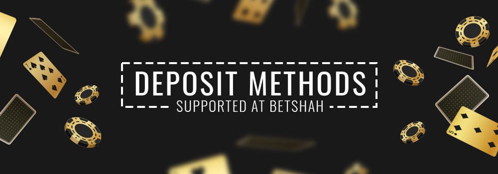 deposit-method-support-in-betshah