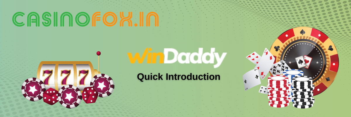 Windaddy Introduction