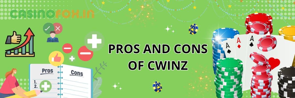 Pros and cons of Cwinz